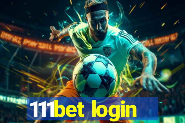 111bet login